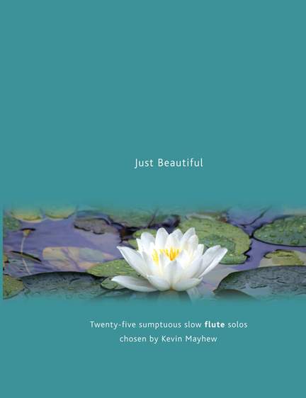 Just Beautiful - Flute