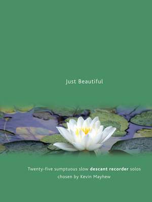 Just Beautiful - Descant Recorder
