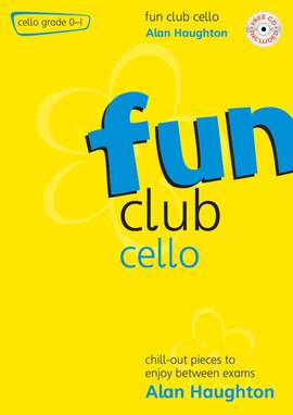 Haughton: Fun Club Cello - Grade 0-1