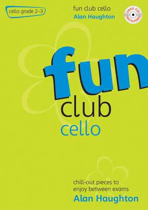Haughton: Fun Club Cello - Grade 2-3