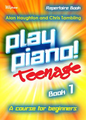 Play Piano! Teenage Repertoire Book 1