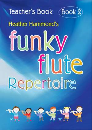 Funky Flute Repertoire Book 2 - Teacher Book