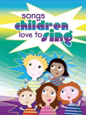 Songs Children Love To Sing