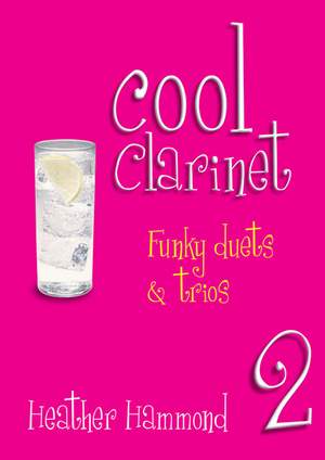 Cool Clarinet Book 2 - Funky Duets & Trios