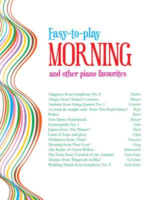 Easy To Play Morning And Other Piano Favourites