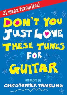 Don't You Just Love These Tunes - Guitar