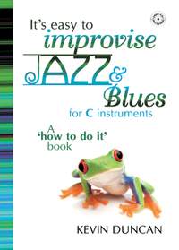 It's Easy To Improvise Jazz & Blues - 'C' Instruments