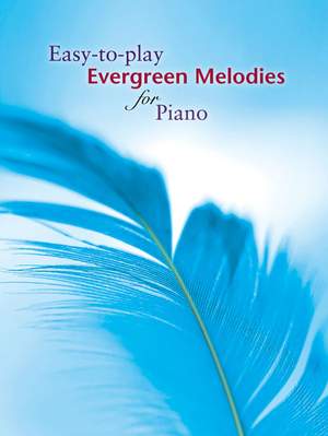Easy To Play Evergreen Melodies For Piano