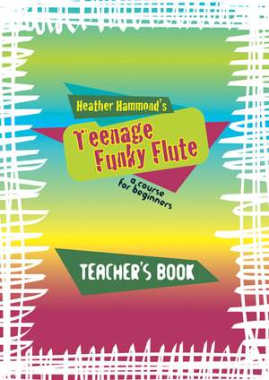 Funky Flute Teenage Book 1 - Teacher Book