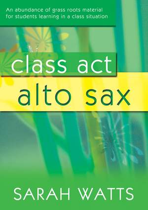 Class Act Alto Sax - Pupil