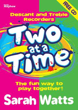 Two At A Time (Descant/Treble) Recorder - Pupil