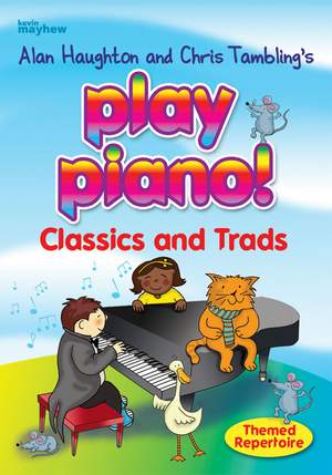 Play Piano! Classics And Trads