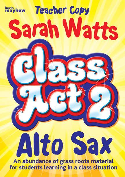 Class Act 2 Sax - Teacher Copy