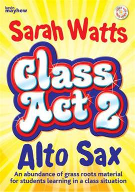 Class Act 2 Alto Sax Student 10 Pack