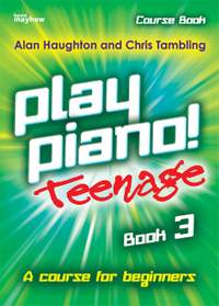 Play Piano! Teenage Book 3