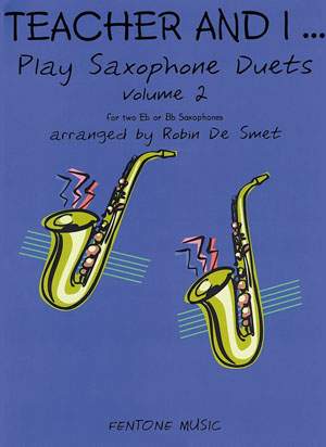 Teacher and I Play Saxophone Duets, Volume 2