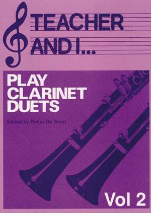 Teacher and I Play Clarinet Duets, Volume 2