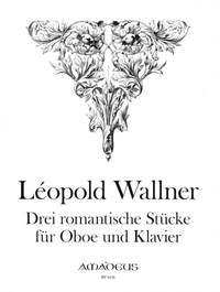 Wallner, L: Drei romantische Stücke
