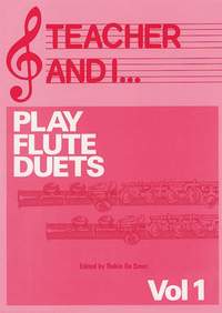 Teacher and I Play Flute Duets, Volume 1