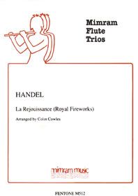 Handel: La Rejouissance 'Music for the Royal Fireworks'