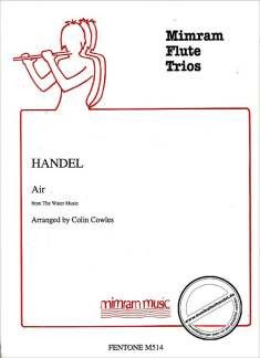 Handel: Air from 'The Water Music'