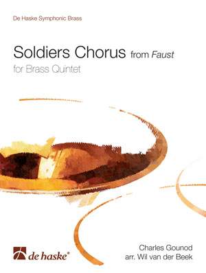 Gounod: Soldiers Chorus