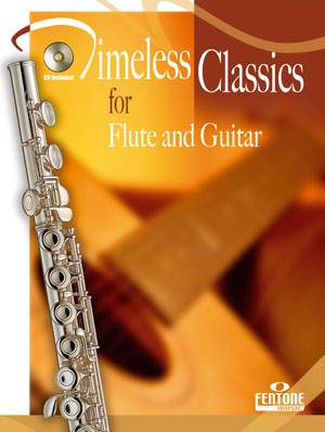 Timeless Classics for Flute and Guitar