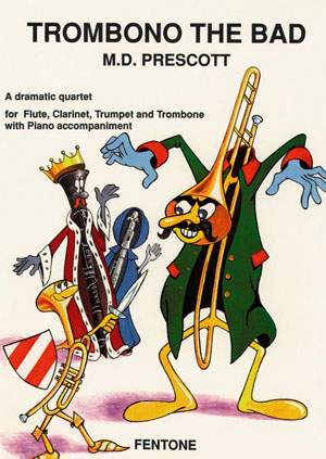 Prescott: Trombono the Bad