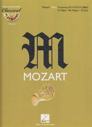 Mozart: Horn Concerto in D Major, KV 412/514 (386b)