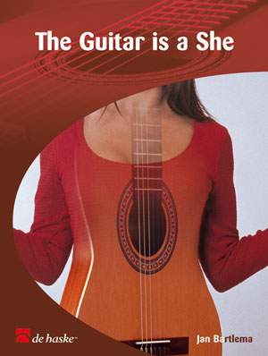 Bartlema: The Guitar is a She