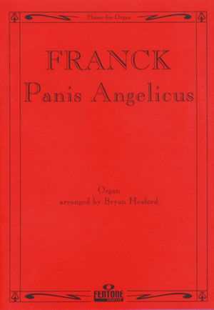 Franck: Panis Angelicus