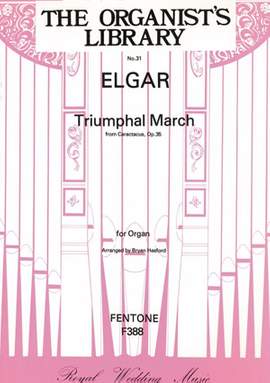 Elgar: Triumphal March from 'Caractacus' Op. 35