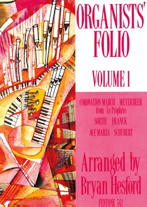 Organists' Folio Volume 1