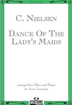 Nielsen: Dance of the Lady's Maids