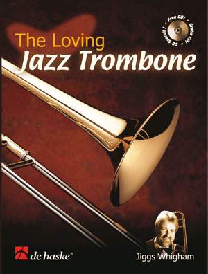 Whigham: The Loving Jazz Trombone