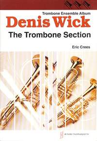 Crees: The Trombone Section