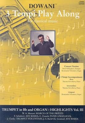 Mozart: Highlights Vol. III for Trumpet in Bb and Organ