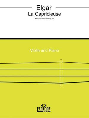 Elgar: La Capricieuse Op. 17