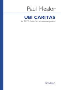 Paul Mealor: Ubi Caritas