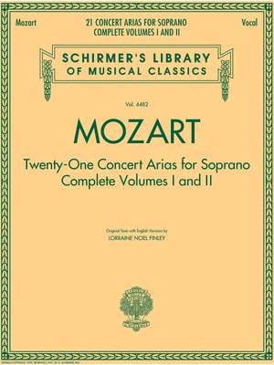 Wolfgang Amadeus Mozart: 21 Concert Arias for Soprano (Vol.1 - 2 Complete)