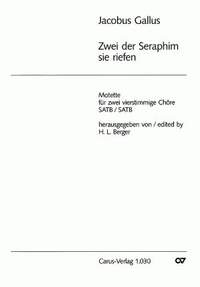 Gallus: Zwei der Seraphim (aMoll)