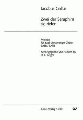 Gallus: Zwei der Seraphim (aMoll)
