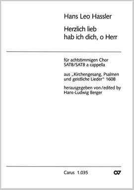 Hassler: Herzlich lieb hab ich dich, o Herr (CDur)