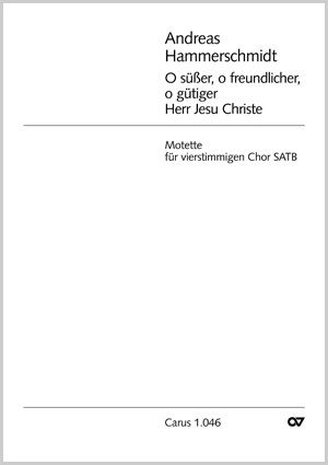 Hammerschmidt: O süßer, o freundlicher (FDur)
