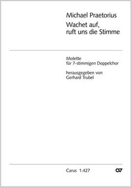 Praetorius: Wachet auf, ruft uns die Stimme (CDur)