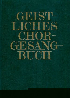 Geistliches Chorgesangbuch, Bd. 2