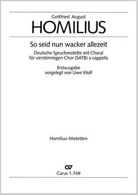 Homilius: So seid nun wacker allezeit (DDur)