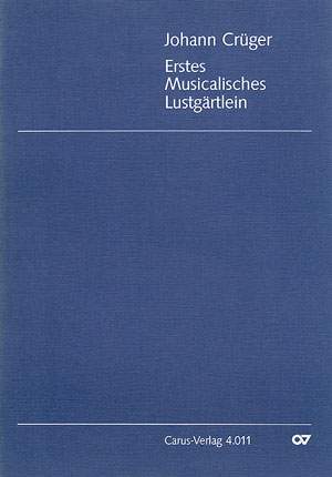 Crüger: Erstes Musicalisches Lustgärtlein