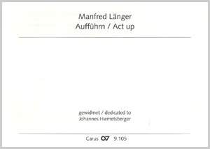 Länger: Aufführn / Act up