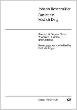 Rosenmüller: Das ist ein köstlich Ding (dMoll)